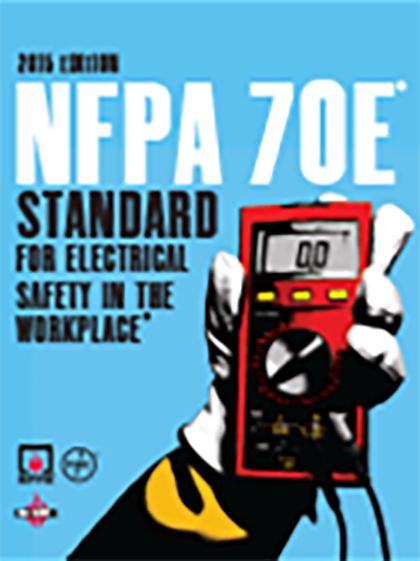 NFPA 70E: Standard for Electrical Safety in the Workplace, 2015